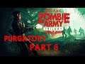 Zombie Army Trilogy PC | LeonX Plays | Part 6 - Purgatory!