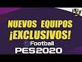 2 NUEVOS EQUIPOS EXCLUSIVOS PARA eFootball PES 2020