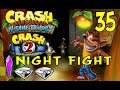 Crash Bandicoot 2: Cortex Strikes Back - Wumpa 35: Night Fight (N. Sane Trilogy)