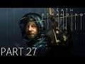 Death Stranding Full Gameplay No Commentary Part 27