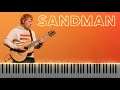 Ed Sheeran - Sandman (Piano Tutorial + Sheet Music)