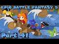 Epic Battle Fantasy 5 - Sailing Off to New Lands - Part 41