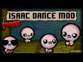 ISAAC DANCE MOD - The Binding of Isaac: Repentance