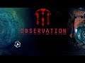Observation ||| New SciFi Game ||| Let's get lost in space ||| Part 2
