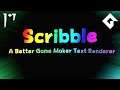 (New Version In Comments) Scribble - A Better Game Maker Text Renderer - GameMaker Tutorial