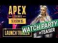 Season 5 Apex Legends Launch Trailer Watch Party + Teaser Hunt Last Teaser!!