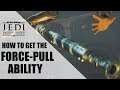 Star Wars Jedi: Fallen Order - How To Get Force-Pull Ability / Cave of Miktrull Guide