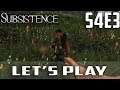 Subsistence Let's Play(Early Access PC)-S4-Ep.3-Our First Hunter