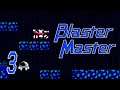 Blaster Master (NES/Stream) — Session 3 - Retro Variety