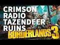 Crimson Radio Tazendeer Ruins Location Borderlands 3