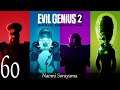 Evil Genius 2 ep60: Naomi Sorayama