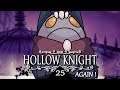 LE GRAND NETTOYAGE | Hollow Knight Again (25)
