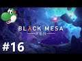 Let's Play Black Mesa: Xen [2020] - Part 16 :: Lambda Core & Xen