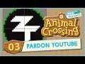 PARDON YOUTUBE | Animal Crossing: New Horizons (03)