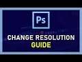 Photoshop CC - How to Change Image Resolution Without Losing Quality