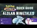 Quick Guide - Alolan Ninetales | Pokémon UNITE