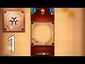 Carrom Pool Gameplay Walkthrough Part - 1 ( Android , iOS )