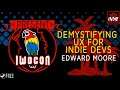 Demystifying UX for Indie Devs - IWOCon 2021: Edward Moore IWOCon Presentation