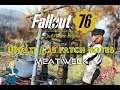 Fallout 76 | Update 1.25 | Patch 11.5 Notes | Meat Week & Fixes