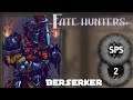 Fate Hunters - Berserker - Let's Play, Gameplay Ep. 2