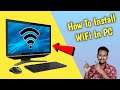 How To Install WiFi In PC In 2021 || Computer Me WiFi Kaise Install Kare
