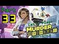 Let's Play Murder by Numbers with Layla M - Part 33