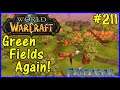 Let's Play World Of Warcraft #211: To The High Green Fields Again!