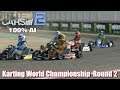 Project CARS 2 2nd Career - Karting World Championship  Round 2/6