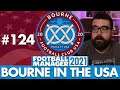 RUNNING OUT OF GAMES | Part 124 | BOURNE IN THE USA FM21 | Football Manager 2021