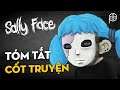 SALLY FACE | Điều kinh dị trong ngôi nhà quỷ ám