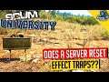 SCUM University: Does A Server Reset Effect Traps [SCUM v.3 Update]