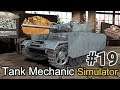 実況 戦車をクンカクンカスーハースハーして興奮するだけのゲーム！(お巡りさんコイツです！)「Tank Mechanic Simulator」#19