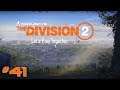 ★[Tom Clancy's The Division 2]★ #41 - Let's Play Together | Gameplay [Full HD]