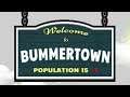 WELCOME TO BUMMERTOWN (Full Game) - Livestream [11/08/2019]