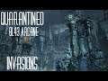 Bloodborne Invasions - Quarantine Edition -