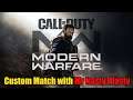 Call of Duty Modern Warfare | Custom Match with Mr Nasty Blasty & The Dream Team