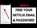 How to Find Your Netflix Email & Password (Quick & Easy!)