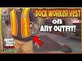 NEW DOCK WORKER VEST ON ANY OUTFIT in GTA 5 Online! #Moddedoutfit #gta5 #Tunersdlc