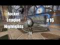 Rocket League Highlights #16