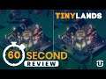 Tiny Lands  - 60 Second Review