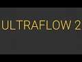 Ultraflow 2 Explored Gameplay(Android)