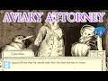 A Cat with claws - Aviary Attorney | Let's Play / Walkthrough | E1