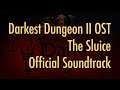 Darkest Dungeon II OST - "The Sluice" (2021) HQ Official