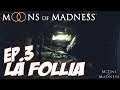 EP. 3 LA GROTTA DELLA FOLLIA ► MOONS OF MADNESS - GAMEPLAY PC 1080P