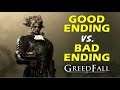Greedfall - GOOD vs BAD Ending | Kill Constantin or Link Yourself to Constantin (Both Endings)