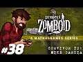 Is This The End? | Let's Play Project Zomboid Gameplay Survivor 2 Part 38