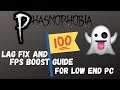 Phasmophobia - How to Fix Lag and Boost FPS #Phasmophobia Fps boost & lag fix 2022 latest