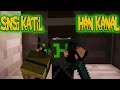 Sinsi Katil Han Kanal | Minecraft