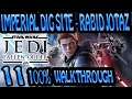 STAR WARS JEDI FALLEN ORDER 100% Walkthrough Jedi Grand Master EP11 IMPERIAL DIG SITE & RABID JOTAZ