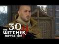 The Witcher 3 The Wild Hunt Episode 30: Down with the King